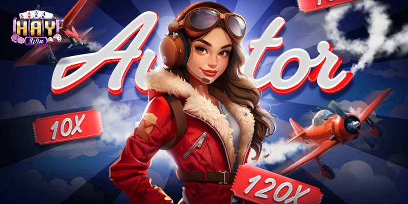 Aviator Máy Bay - Những Ưu Điểm Gây Sốt Của Game Aviator